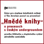 Pozvánka na prezentaci „Hnědé knihy“ o procesech s českým undergroundem (Praha, 27.02.2013)