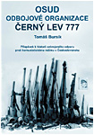 Obálka publikace Osud odbojové organizace Černý lev 777 - ilustrační foto