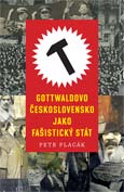 Obálka publikace Gottwaldovo Československo jako fašistický stát – ilustrační foto