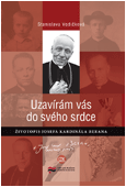 Obálka monografie Uzavírám vás do svého srdce. Životopis Josefa kardinála Berana - ilustrační foto