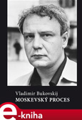Obálka publikace:  Moskevský proces  - ilustrační foto