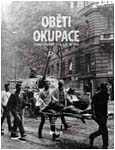 Obálka publikace Oběti okupace, Československo, 21. srpen – 31. prosinec 1968- ilustrační foto