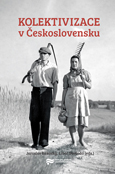 Obálka knihy Kolektivizace v Československu- ilustrační foto