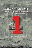Obálka sborníku „Válečný rok 1941 v československém domácím a zahraničním odboji“ - ilustrační foto
