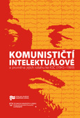 Obálka knihy: Komunističtí intelektuálové a proměna jejich vztahu ke KSČ (1945–1989) - ilustrační foto