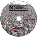 Ilustrační foto - Potisk DVD „1989: Listopad a cesta k němu“